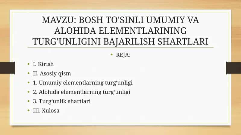 BOSH TO'SINLI UMUMIY VA ALOHIDA ELEMENTLARINING TURG'UNLIGINI BAJARILISH SHARTLARI