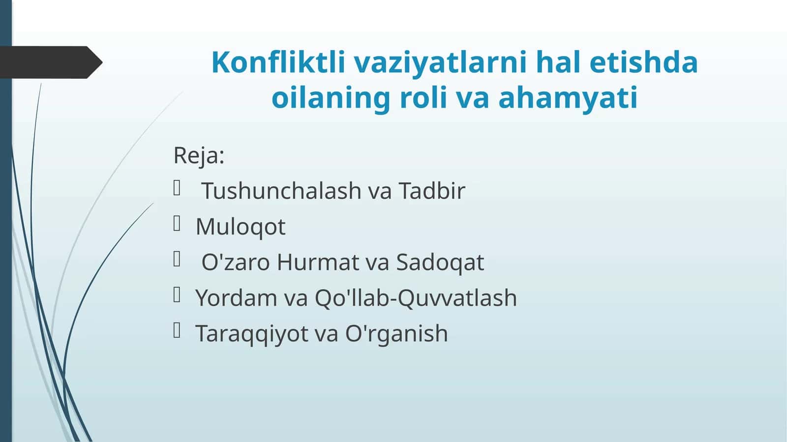 Konfliktli vaziyatlarni hal etishda oilaning roli va ahamyati