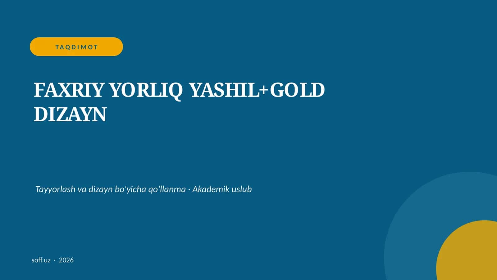 FAXRIY YORLIQ YASHIL+GOLD DIZAYN