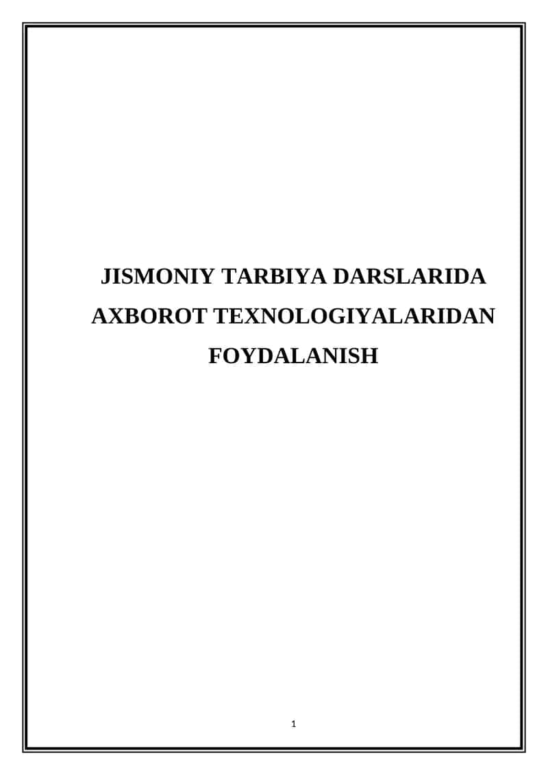 Jismoniy tarbiya darslarida axborot texnologiyalaridan foydalanish