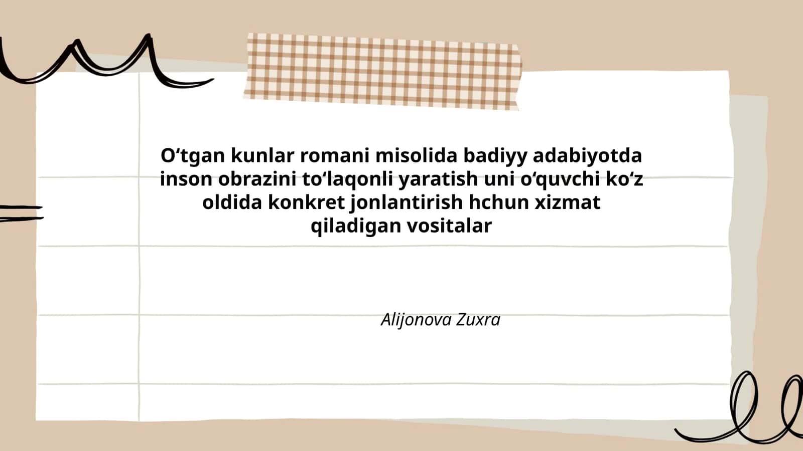 O‘tgan kunlar romani misolida badiyy adabiyotda inson obrazini to‘laqonli yaratish uni o‘quvchi ko‘z oldida konkret jonlantirish hchun xizmat qiladigan vositalar