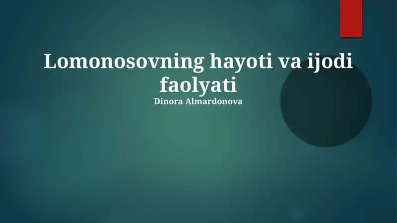 Lomonosovning hayoti va ijodi faolyati