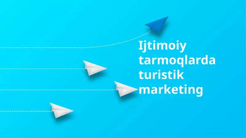 Ijtimoiytarmoqlardaturistikmarketing