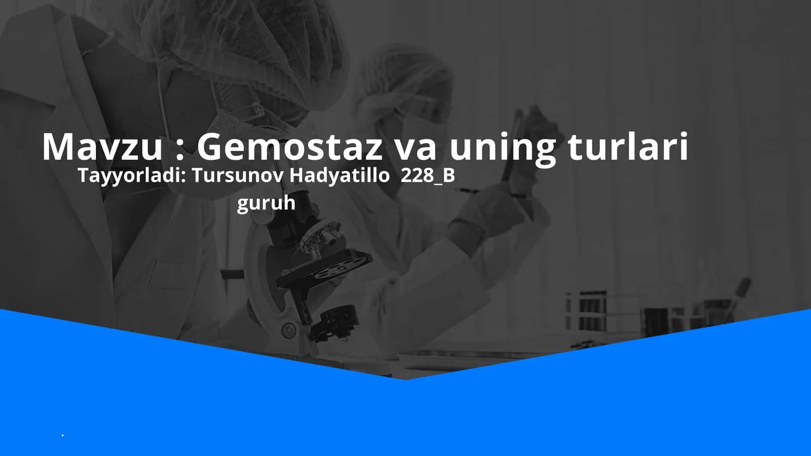 Gemostaz va uning turlari