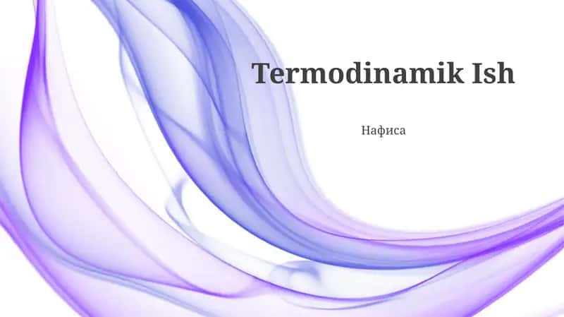 Termodinamik Ish