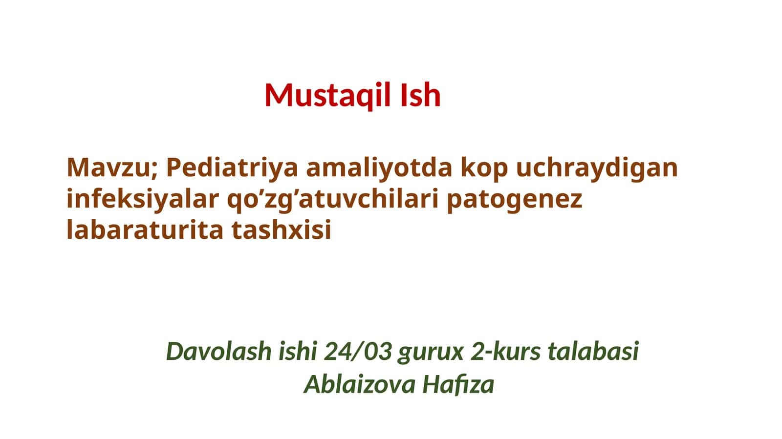 Pediatriyada ko‘p uchraydigan infeksiyalar va ularning qo‘zg‘atuvchilari