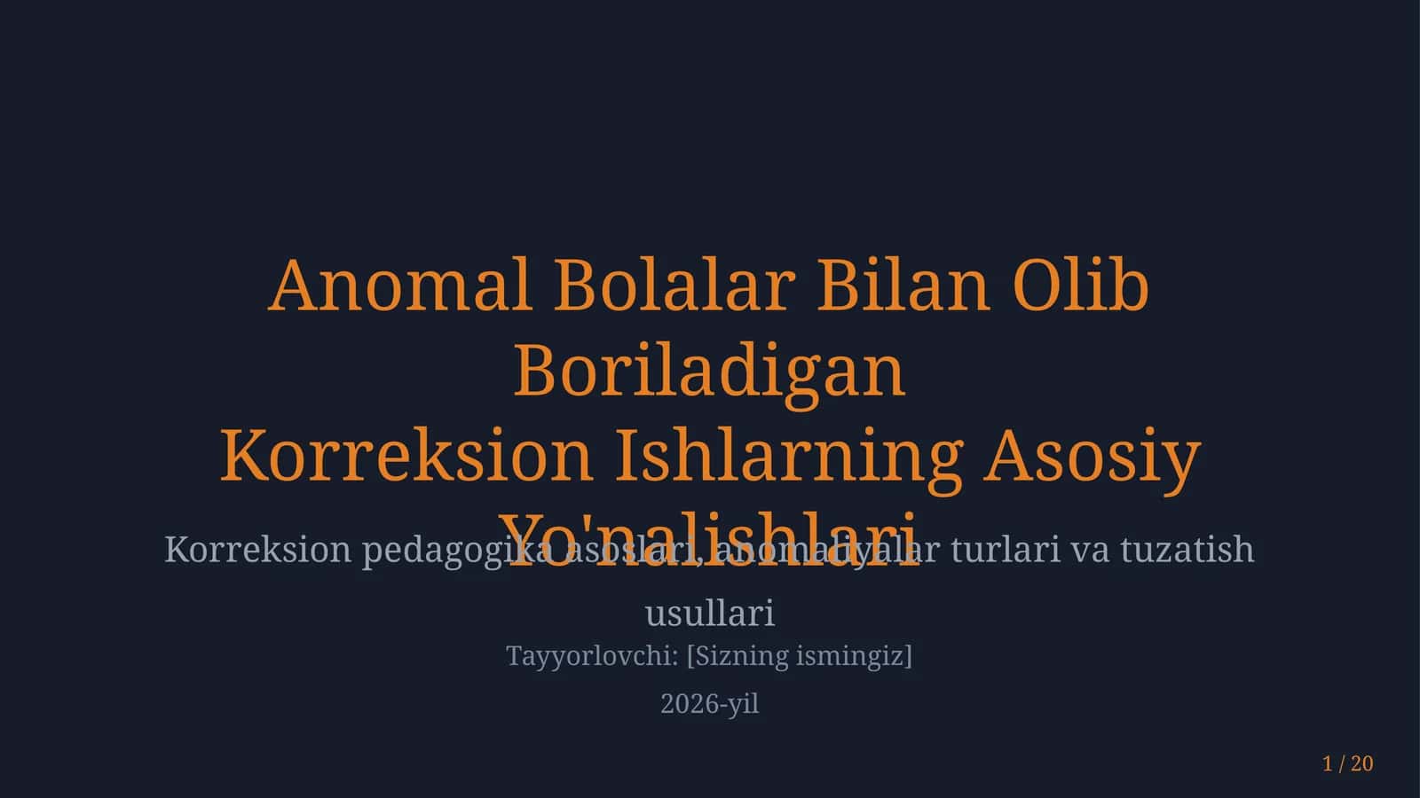 Anomal bolalar bilan olib boriladigan korreksion ishlarning asosiy yo'nalishlari