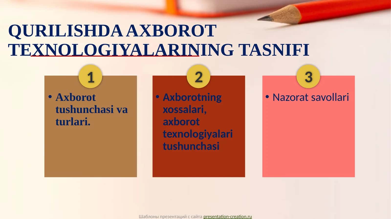 Axborotning xossalari, axborot texnologiyalari tushunchasi