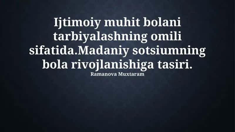 Ijtimoiy Muhit Bolani Tarbiyalashda Omil Sifatida