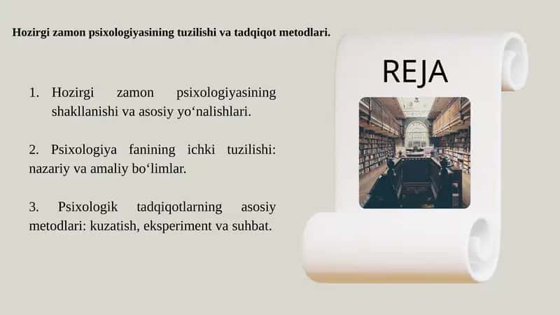 Hozirgi zamon psixologiyasining tuzilishi va tadqiqot metodlari