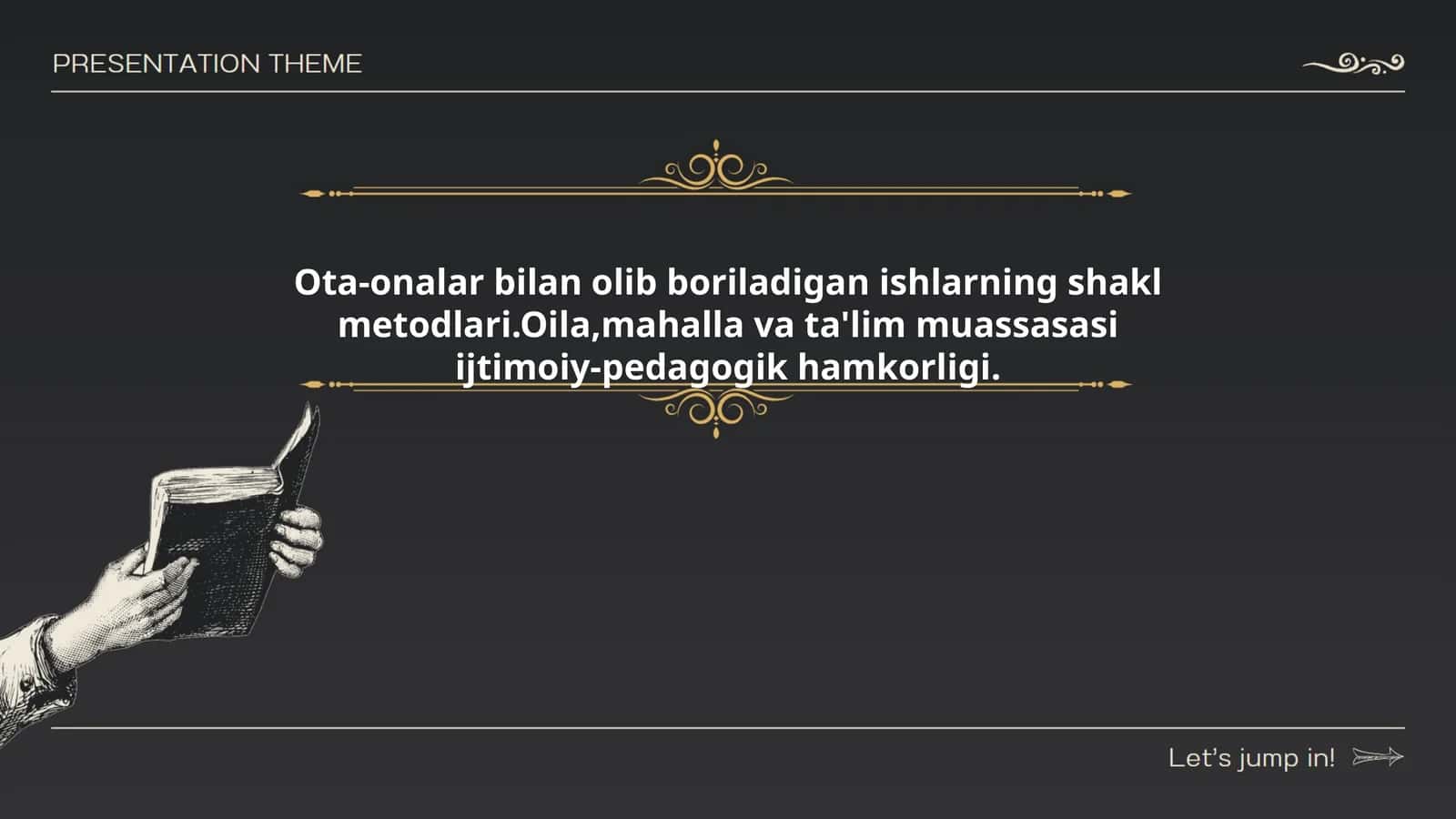 Ota-onalar bilan olib boriladigan ishlarning shakl metodlari