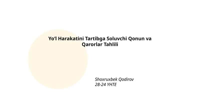 Yo‘l Harakatini Tartibga Soluvchi Qonun va Qarorlar Tahlili