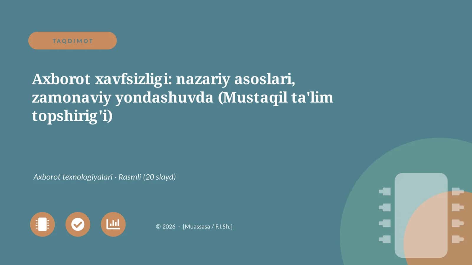 Axborot xavfsizligi: nazariy asoslari, zamonaviy yondashuvda (Mustaqil ta'lim topshirig'i)