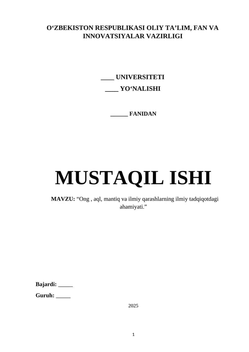 O‘ng, aql, mantiq va ilmiy qarashlarning ilmiy tadqiqotdagi ahamiyati