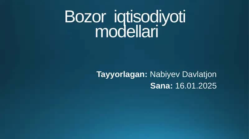 Bozor iqtisodiyoti modellari