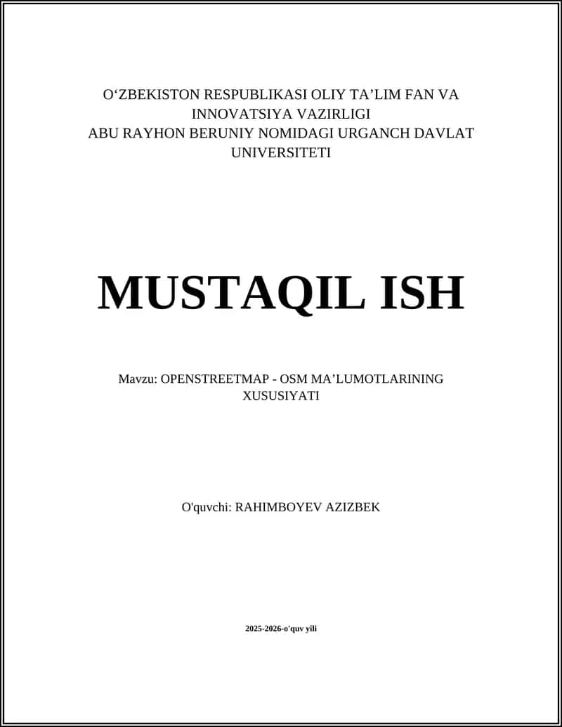 OPENSTREETMAP - OSM MA’LUMOTLARINING XUSUSIYATI