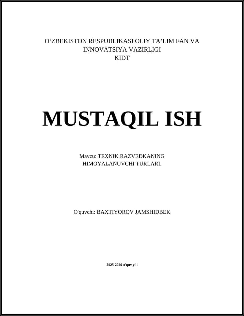 TEXNIK RAZVEDKANING HIMOYALANUVCHI TURLARI