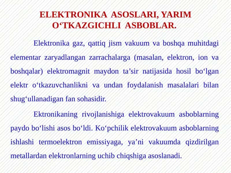 ELEKTRONIKAASOSLARI, YARIMO‘TKAZGICHLI ASBOBLAR