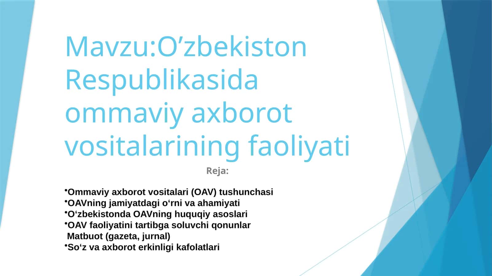 O’zbekiston Respublikasida ommaviy axborot vositalarining faoliyati