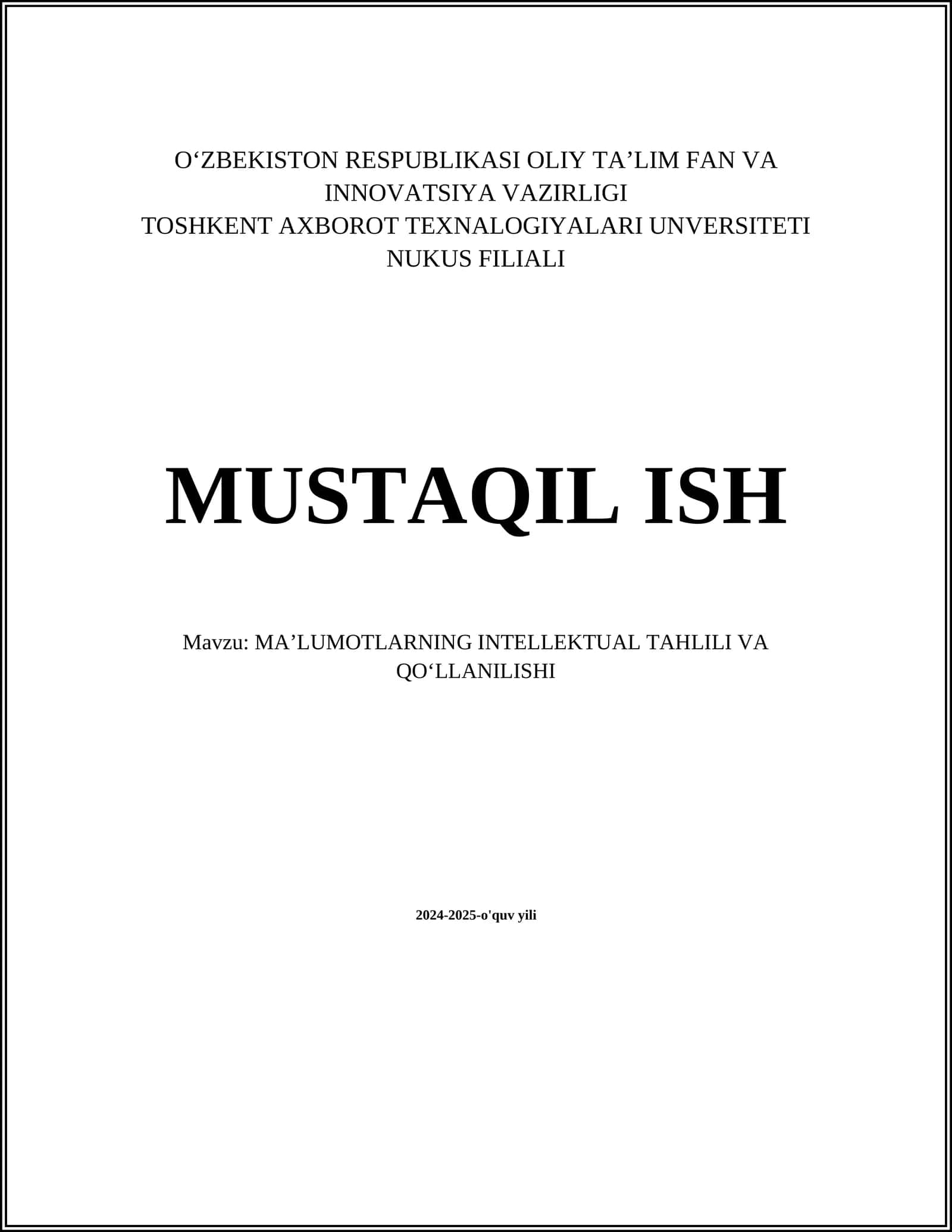 MA'LUMOTLARNING INTELLEKTUAL TAHLILI VA QO'LLANILISHI