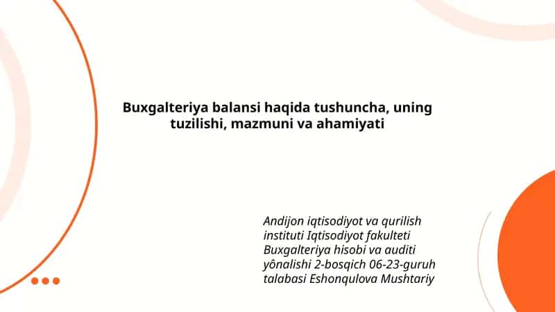 Buxgalteriya balansi haqida tushuncha, uning tuzilishi, mazmuni va ahamiyati