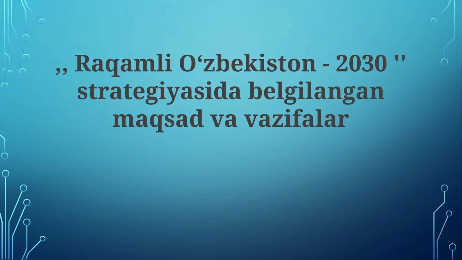 Raqamli Oʻzbekiston- 2030 strategiyasi