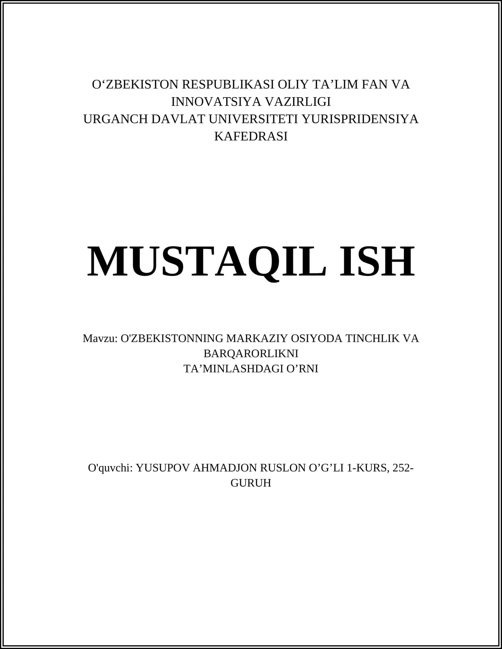 O'ZBEKISTONNING MARKAZIY OSIYODA TINCHLIK VA BARQARORLIKNI TA’MINLASHDAGI O’RNI