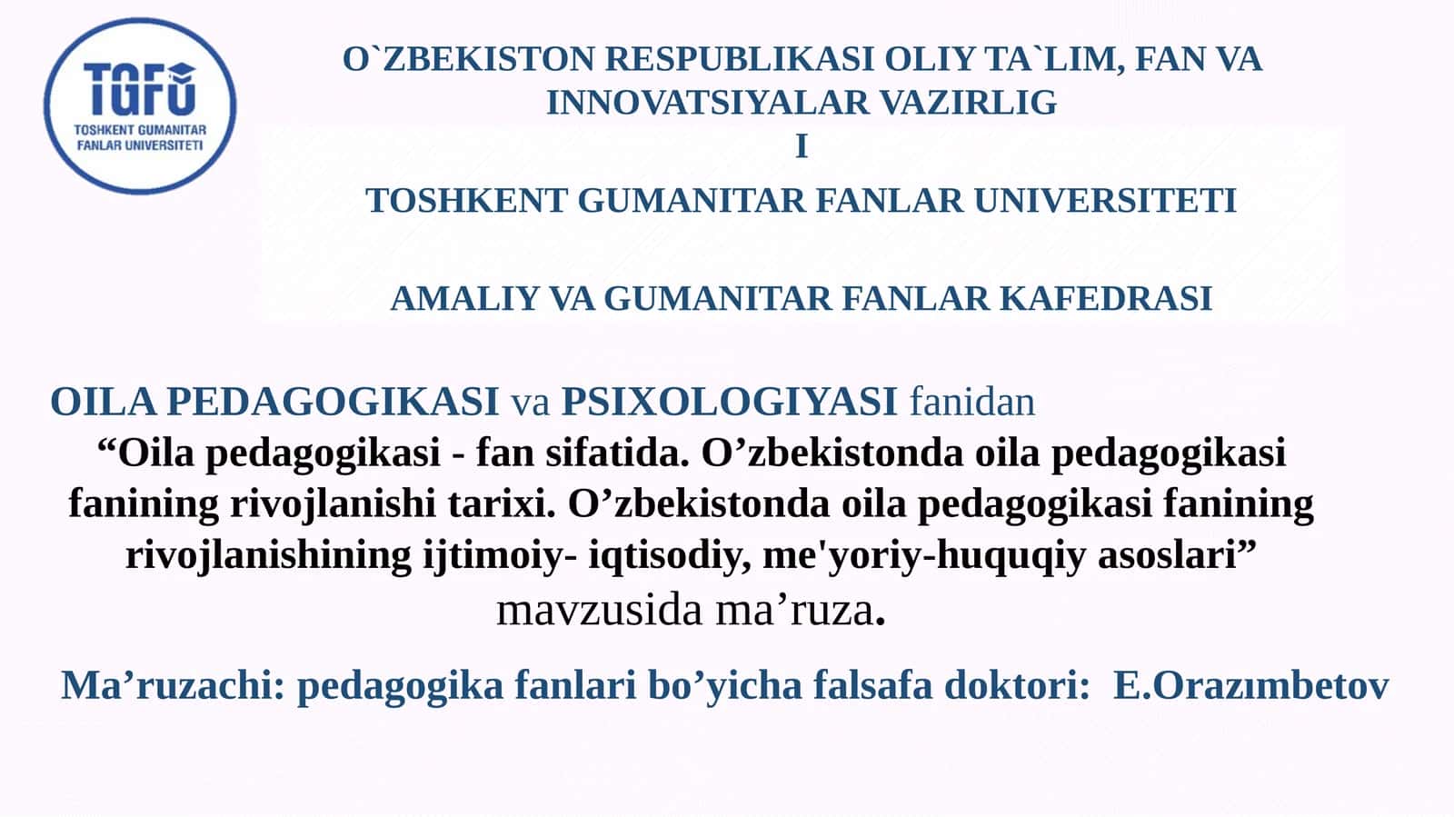 Oilapedagogikasi-fansifatida
