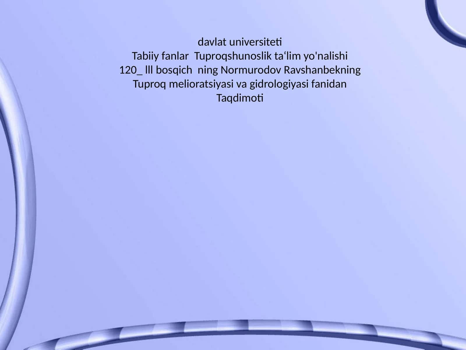 Tuproqshunoslik Ta'lim Yo'nalishi