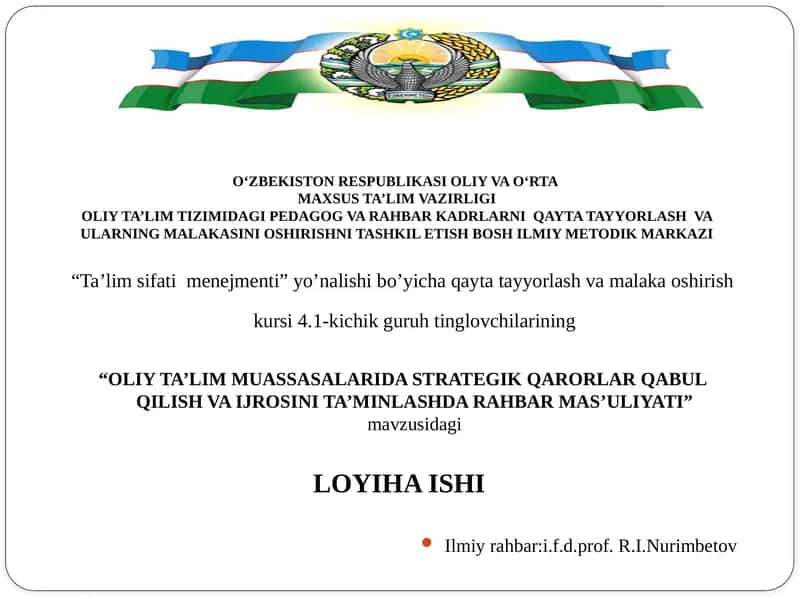 OLIY TA’LIM MUASSASALARIDA STRATEGIK QARORLAR QABUL QILISH VA IJROSINI TA’MINLASHDA RAHBAR MAS’ULIYATI