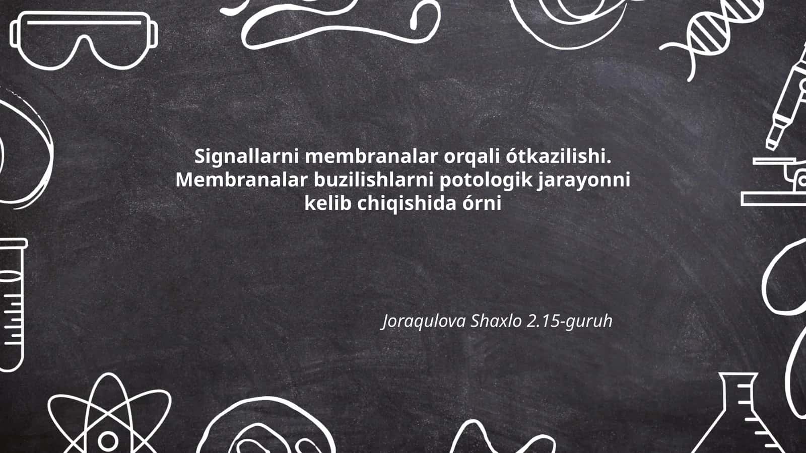 Signallarni membranalar orqali ótkazilishi