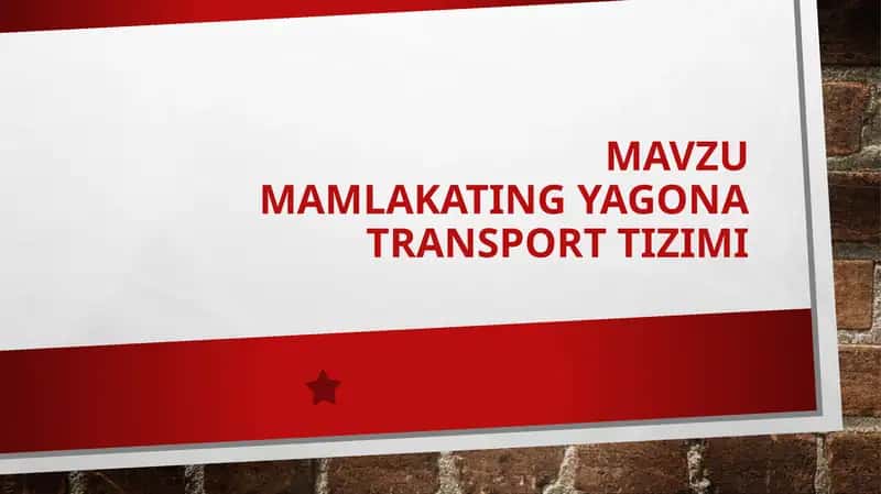 Mamlakating yagona transport tizimi
