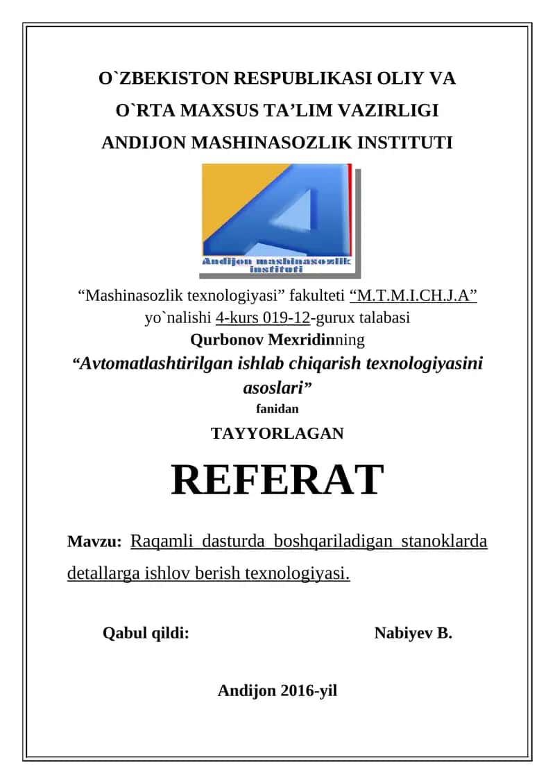Raqamli dasturda boshqariladigan stanoklarda dеtallarga ishlov bеrish tехnologiyasi