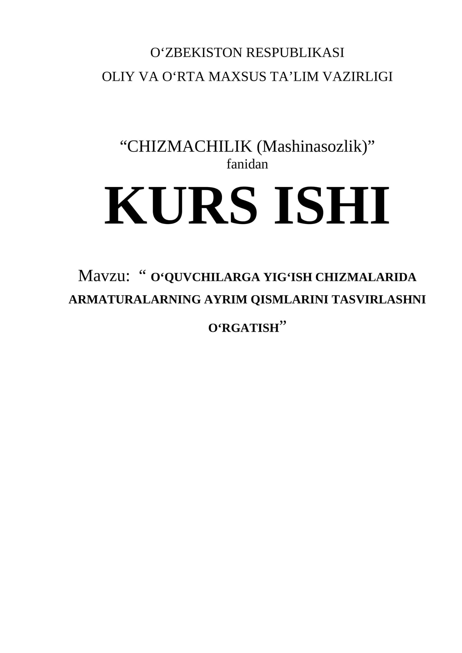 O‘QUVCHILARGA YIG‘ISH CHIZMALARIDA ARMATURALARNING AYRIM QISMLARINI TASVIRLASHNI O‘RGATISH