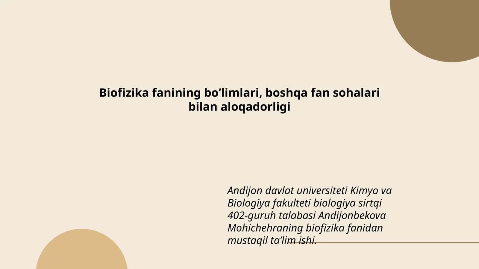 Biofizika fanining bo‘limlari, boshqa fan sohalari bilan aloqadorligi