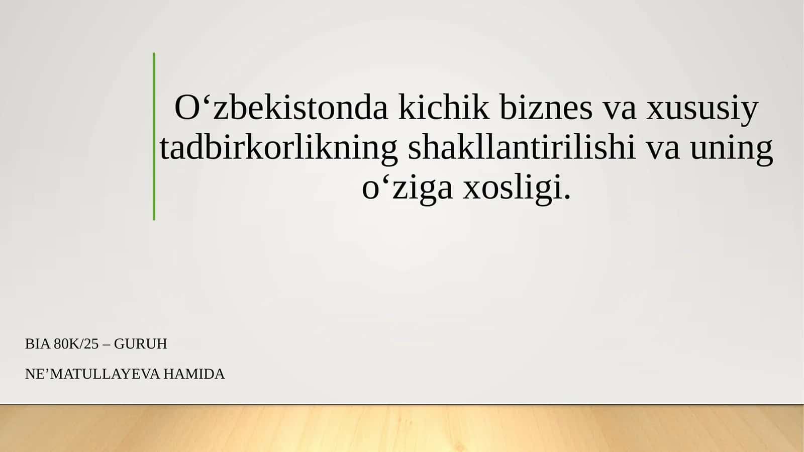 O‘zbekistonda kichik biznes va xususiy tadbirkorlikning shakllantirilishi va uning o‘ziga xosligi
