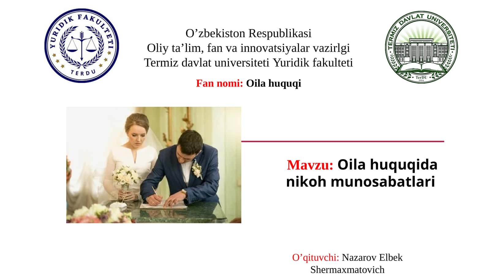 Oila huquqida nikoh munosabatlari