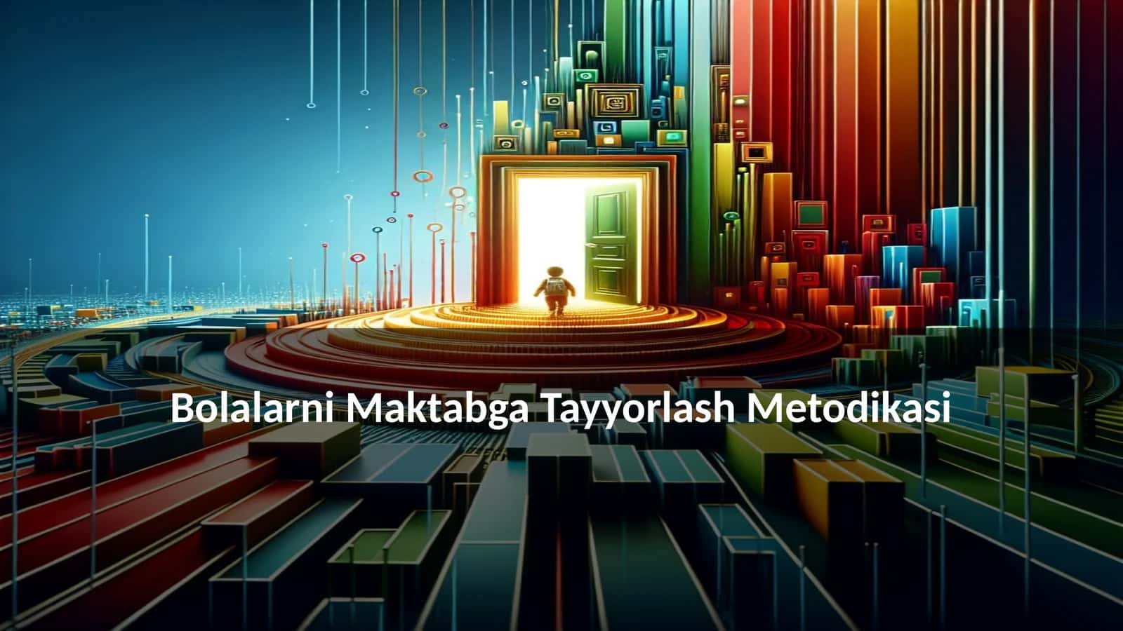 Bolalarni Maktabga Tayyorlash Metodikasi