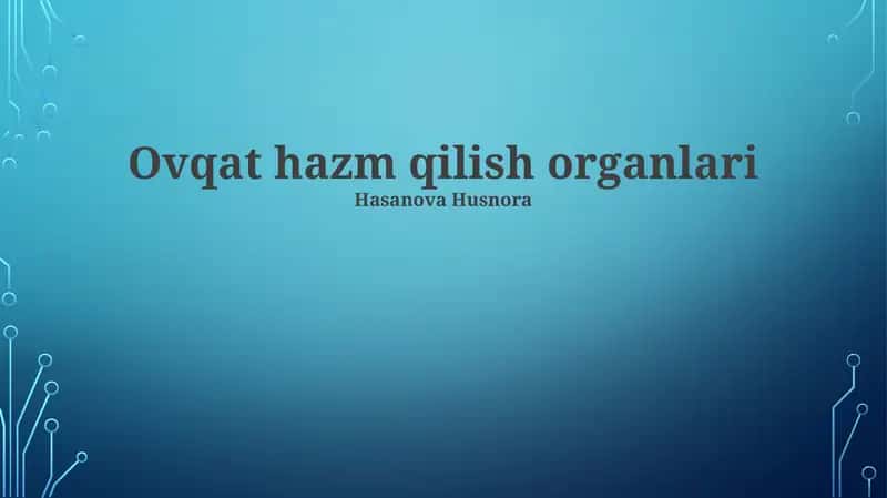 Ovqat hazm qilish organlari