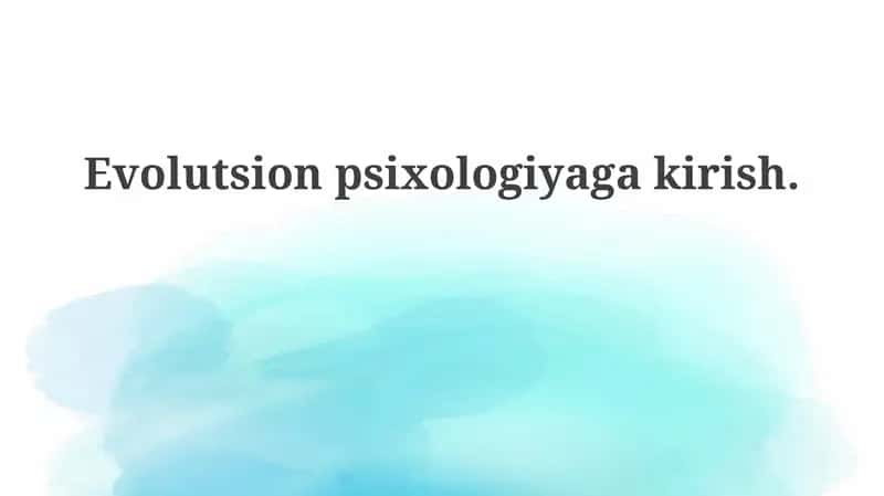 Evolutsion psixologiyagakirish