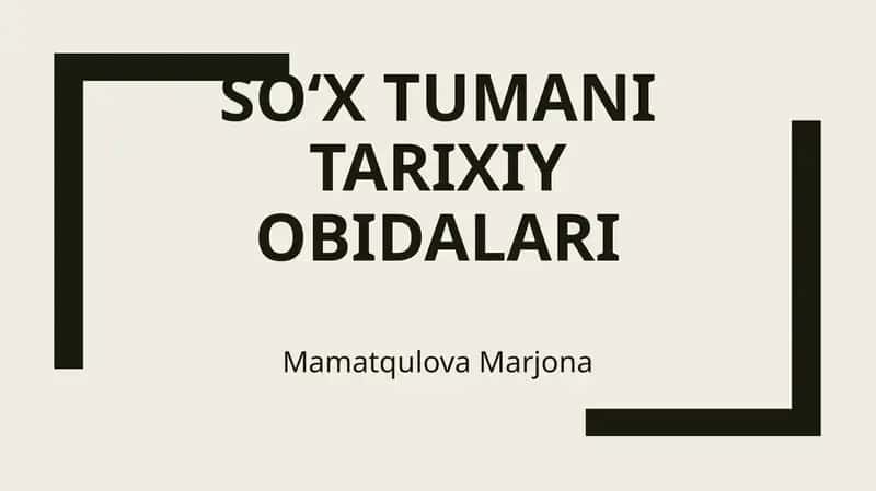 So‘x tumani tarixiy obidalari