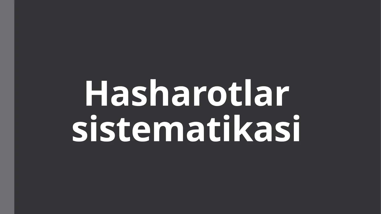 Hasharotlar sistematikasi