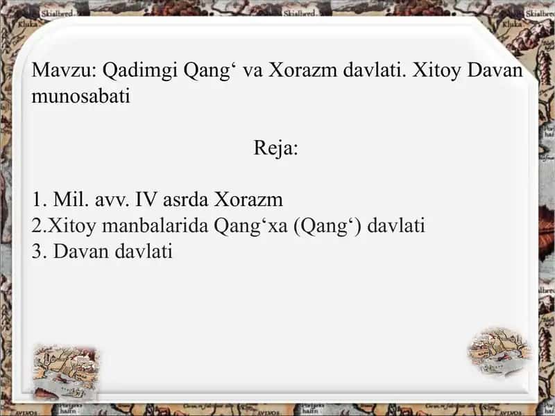Qadimgi Qang‘ va Xorazm davlati. Xitoy Davan munosabati