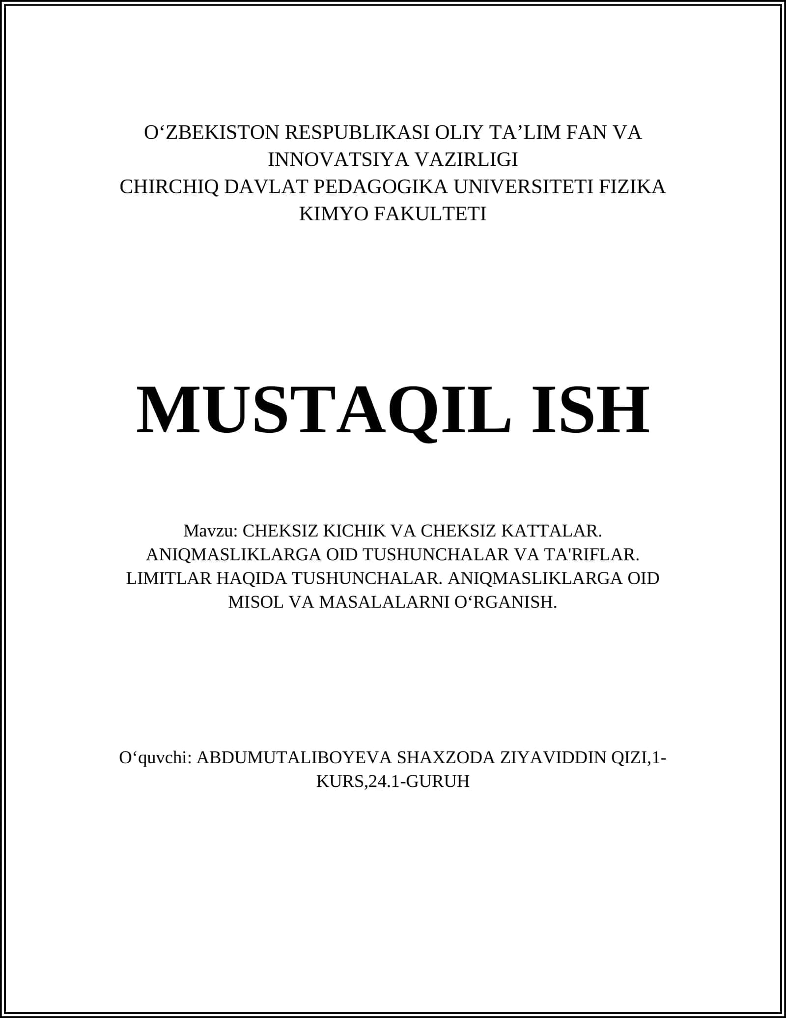 CHEKSIZ KICHIK VA CHEKSIZ KATTALAR. ANIQMASLIKLARGA OID TUSHUNCHALAR VA TA'RIFLAR