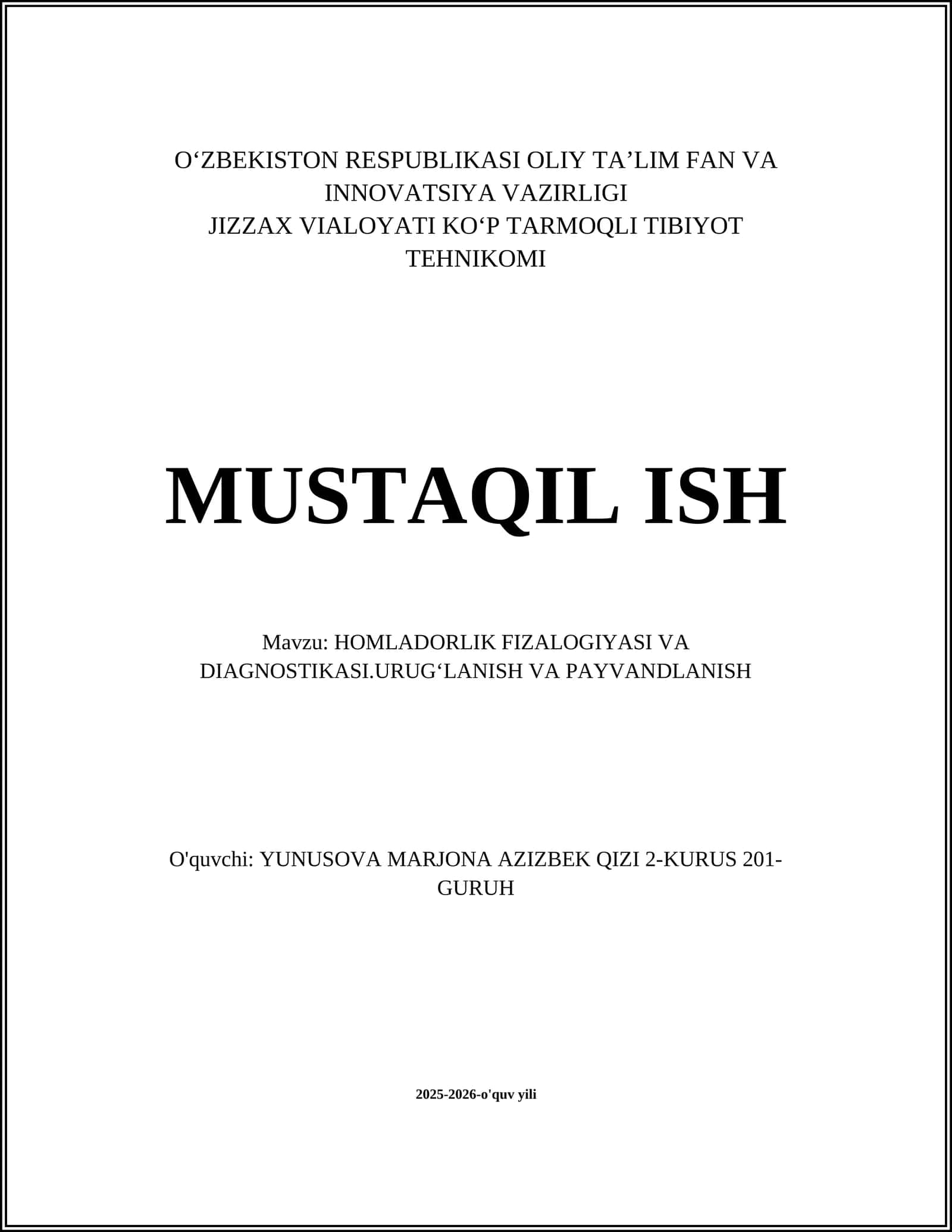 HOMLADORLIK FIZALOGIYASI VA DIAGNOSTIKASI.URUGʻLANISH VA PAYVANDLANISH
