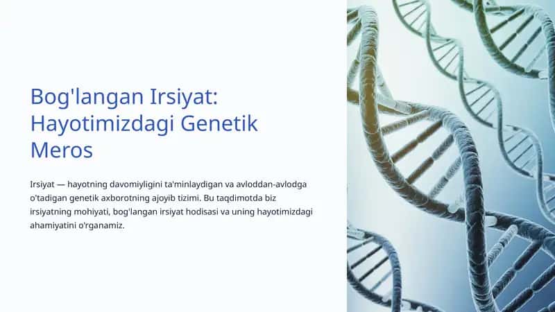 Bog'langan Irsiyat: Hayotimizdagi Genetik Meros