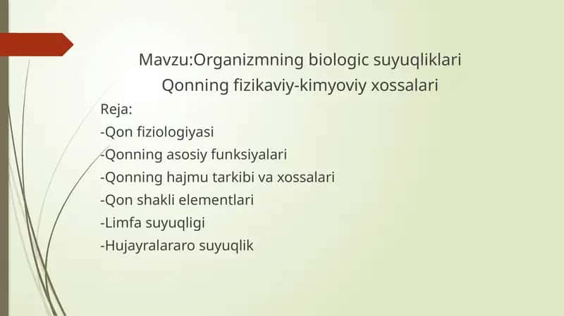 Organizmning biologic suyuqliklari Qonning fizikaviy-kimyoviy xossalari