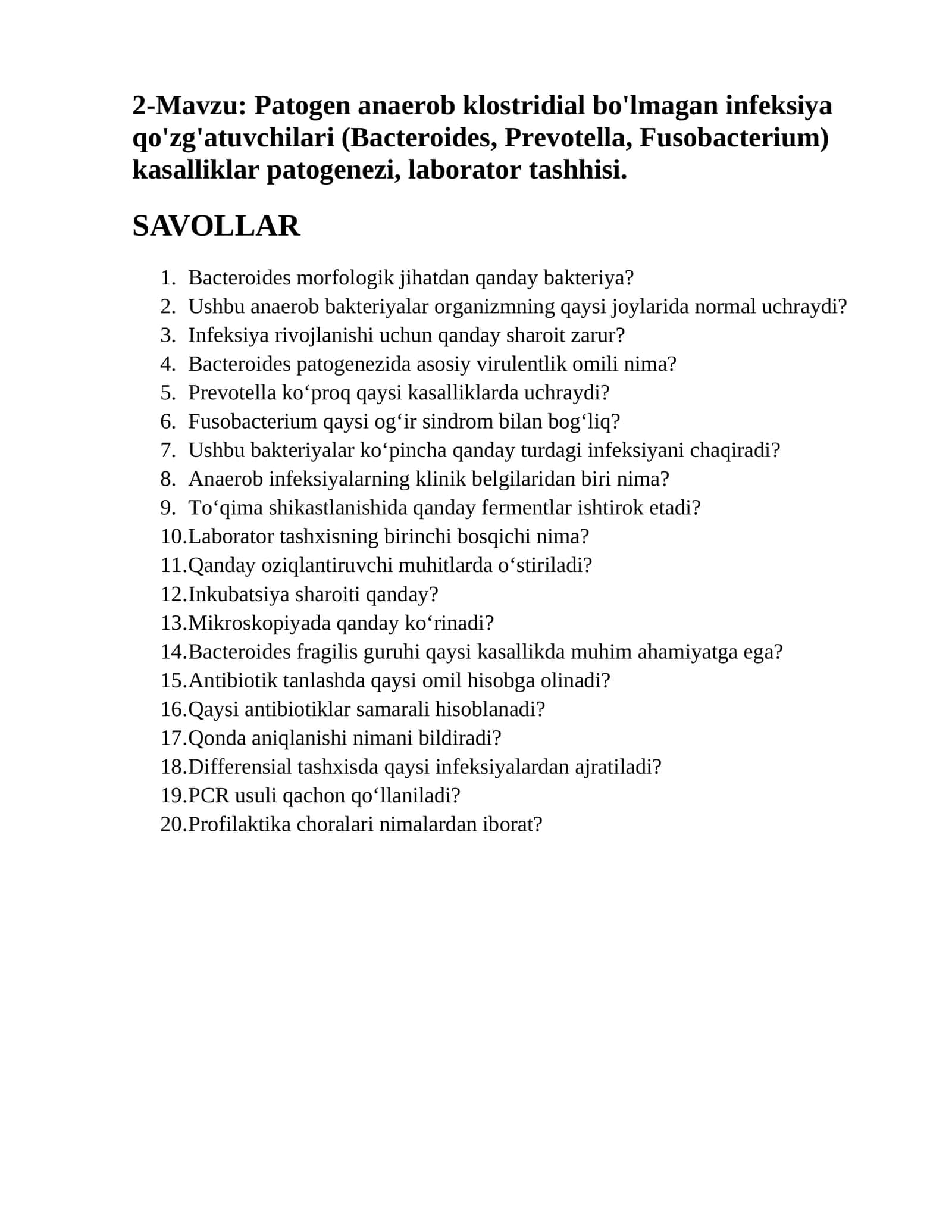 Patogen anaerob klostridial bo'lmagan infeksiya qo'zg'atuvchilari (Bacteroides, Prevotella, Fusobacterium) kasalliklar patogenezi, laborator tashhisi