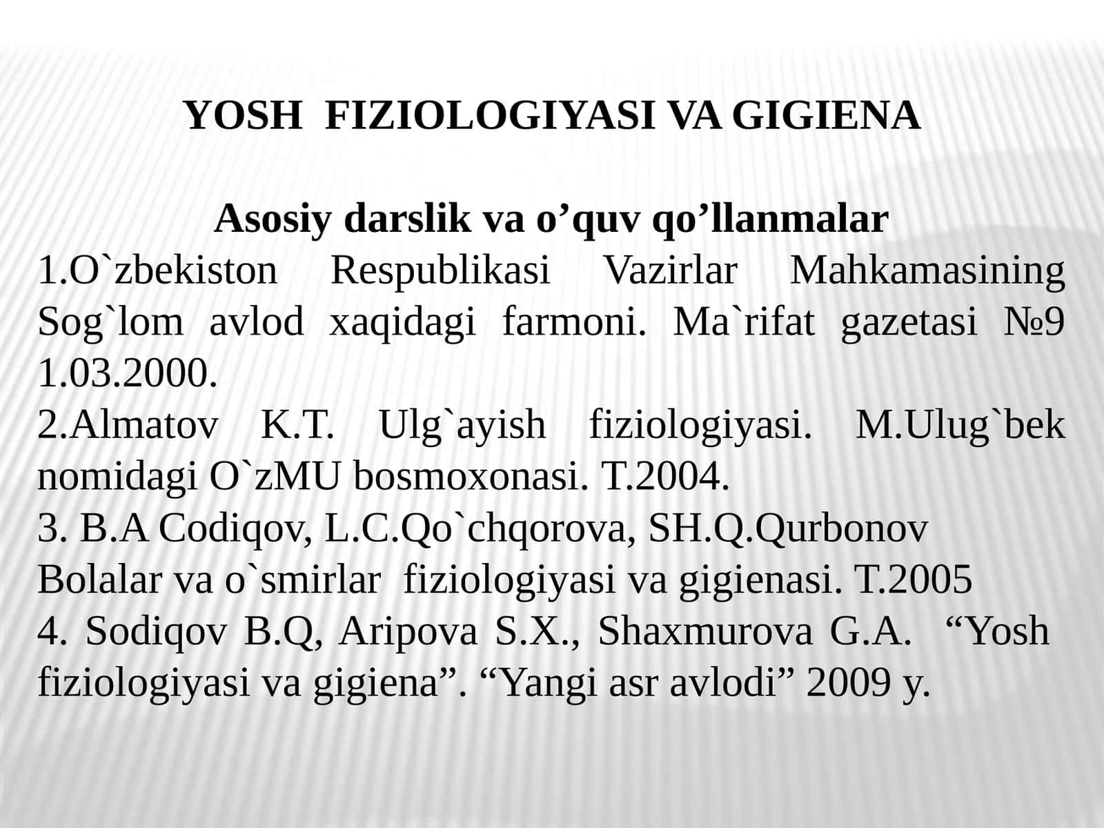 YOSH FIZIOLOGIYASI VA GIGIENA