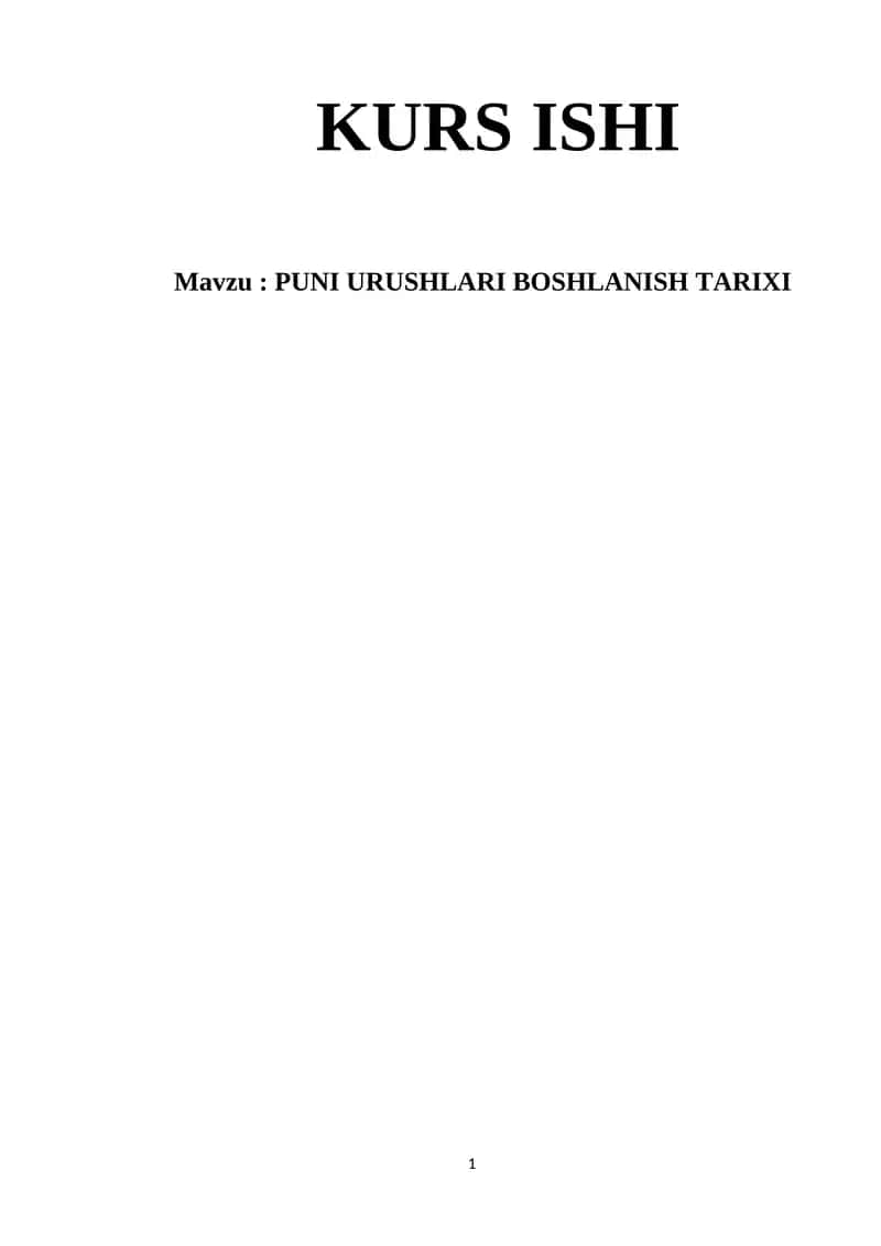 PUNI URUSHLARI BOSHLANISH TARIXI.
